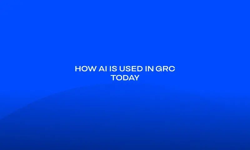 How AI Is Used in GRC Today (1)