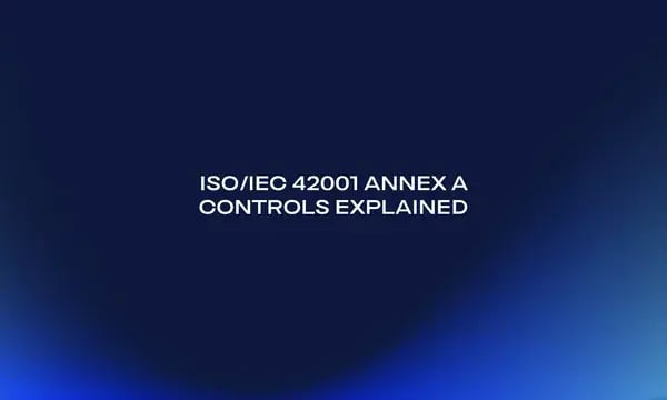 IEC 42001 Annex A Controls Explained