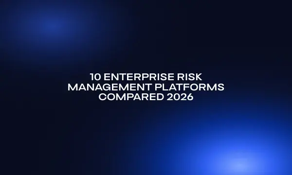 10-enterprise-risk-management-platforms-compared-2026