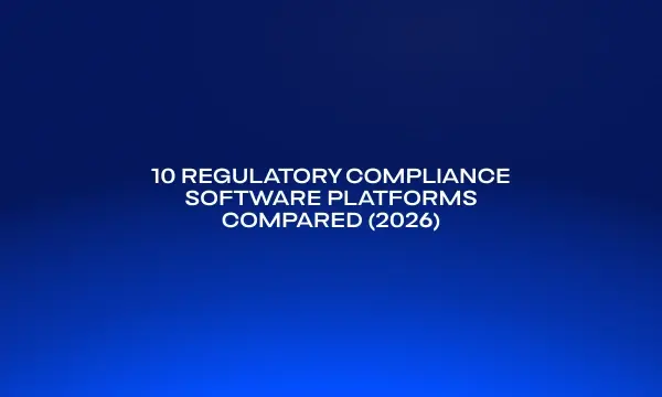 10-regulatory-compliance-software-platforms-compared-2026