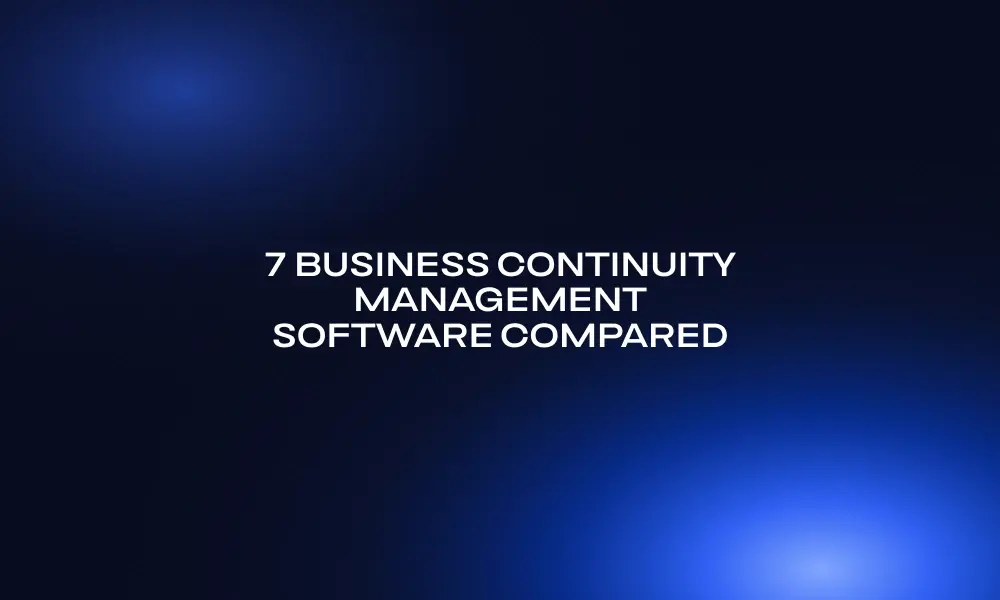 7-business-continuity-management-software-compared
