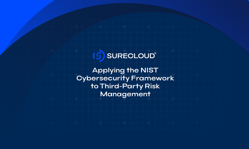 Applying the NIST Cybersecurity Framework to Third-Party Risk Management (1)