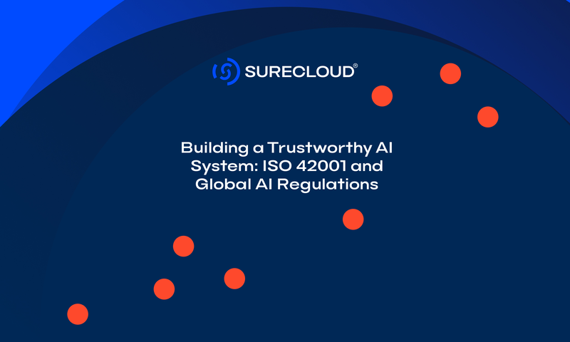 Building a Trustworthy AI System ISO 42001 and Global AI Regulations (1)