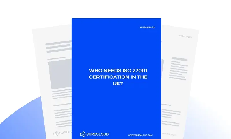 Who Needs ISO 27001 Certification in the UK
