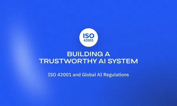 building-a-trustworthy-ai-system
