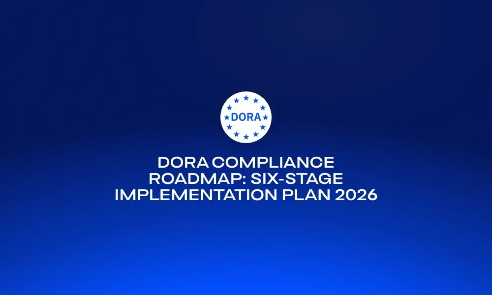 dora-compliance-roadmap-six-stage-implementation-plan-2026