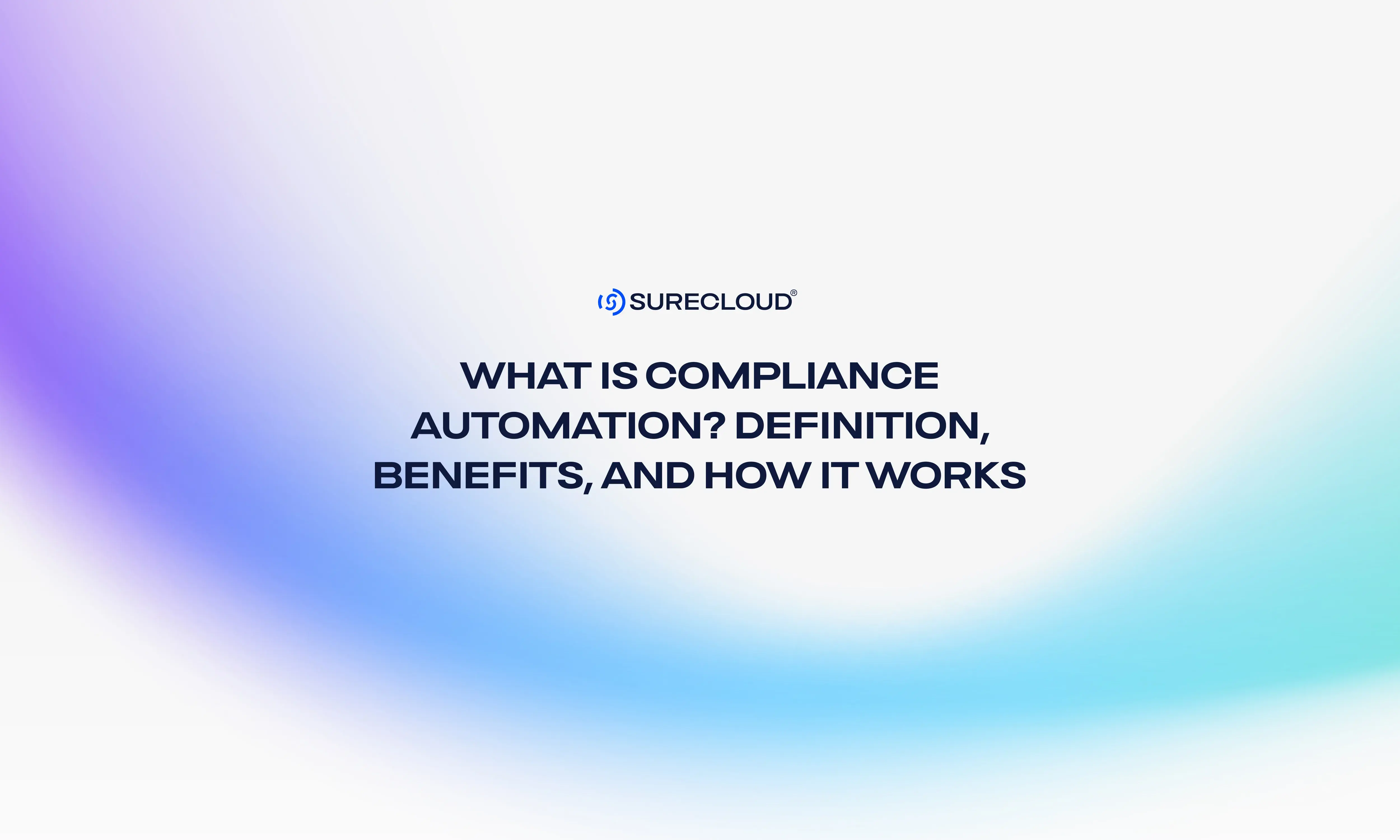 What is Compliance Automation?