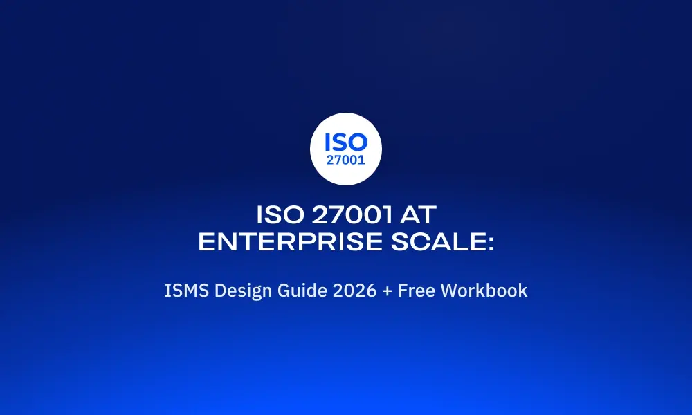 iso-27001-at-enterprise-scale (1)