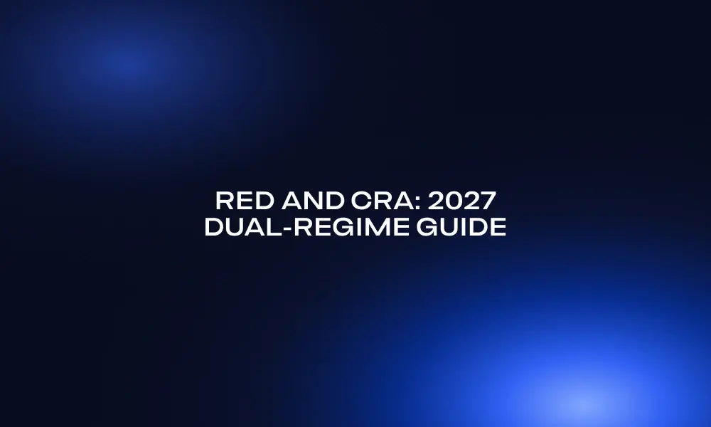 red-and-cra-2027-dual-regime-guide