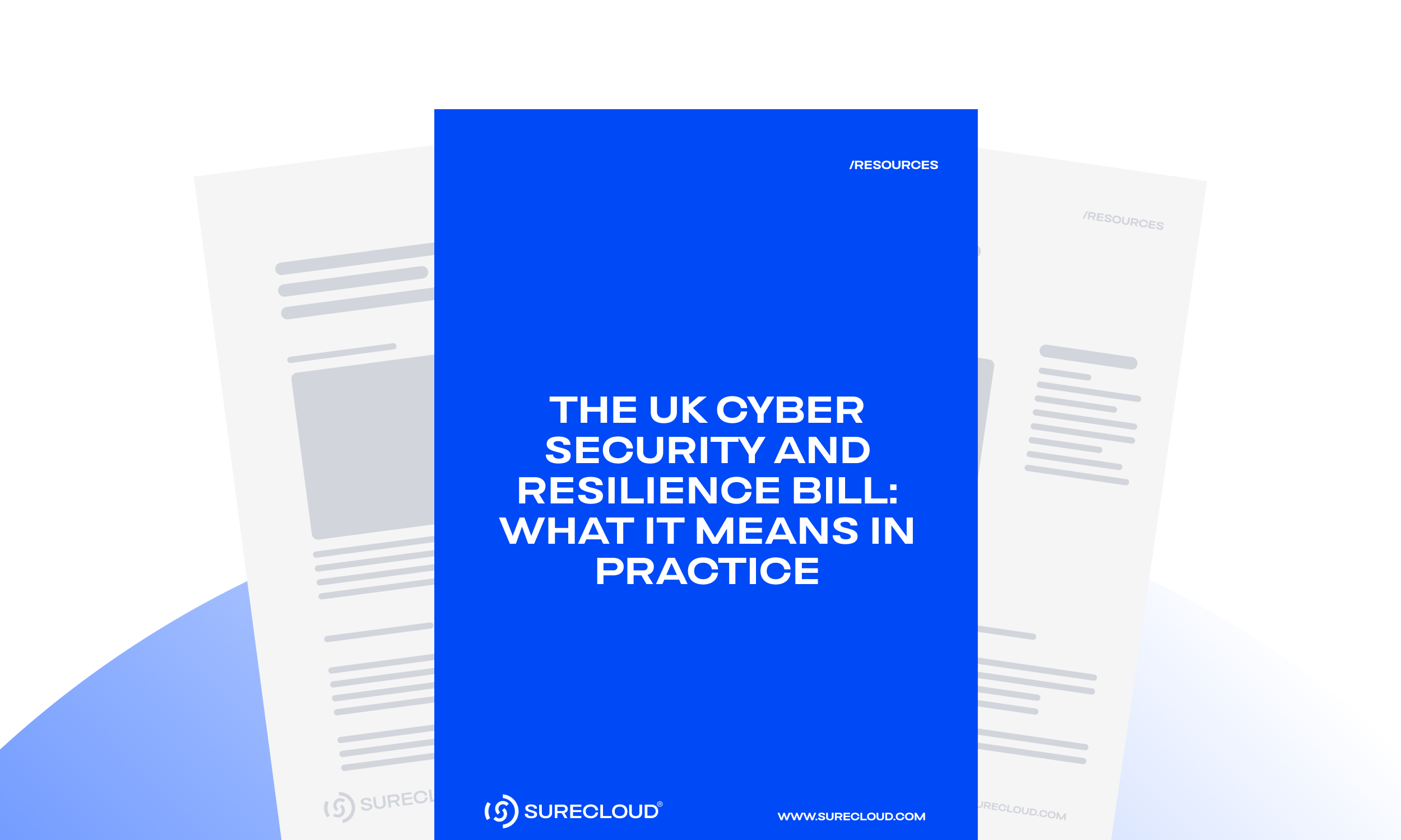 The UK cyber security and resilience bill​ - what you need to know
