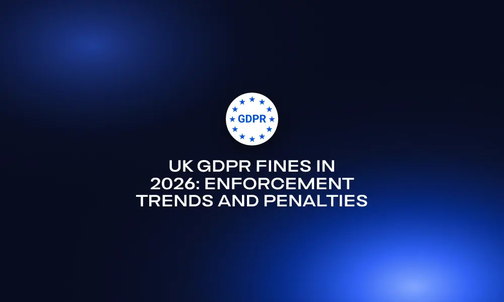 uk-gdpr-fines-in-2026-enforcement-trends-and-penalties