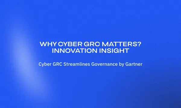 why-cyber-grc-matters-innovation-insight